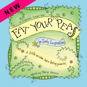 Gently Spoken - Eat Your Peas Daily Inspiration - New edition!